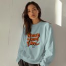 Premium Unisex Crewneck Sweatshirt – 'No Way, Nope, Not Today' Funny Graphic Pullover