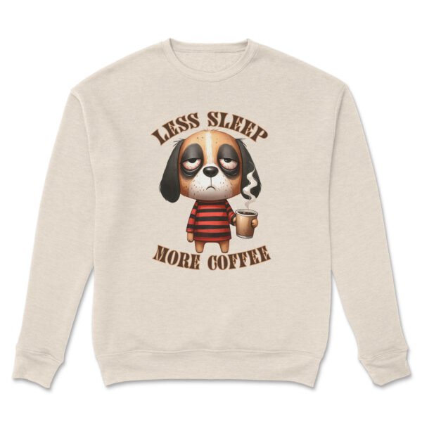 Premium Drop Shoulder Crewneck Sweatshirt – Less Sleep More Coffee Dog - Image 14