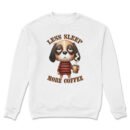 Premium Drop Shoulder Crewneck Sweatshirt – Less Sleep More Coffee Dog