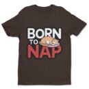 Premium Unisex Crewneck T-Shirt – 'Born to Nap' Funny Sleeping Cat Graphic Tee