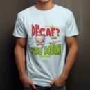 Premium Unisex Crewneck T-Shirt – 'Decaf? You Mean Defeat' Funny Graphic Tee