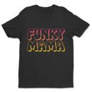 Premium Unisex Crewneck T-Shirt – 'Funky Mama' Graphic Tee