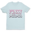 Premium Unisex Crewneck T-Shirt – 'Funky Mama' Graphic Tee
