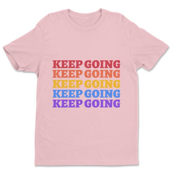 Premium Unisex Crewneck T-Shirt – 'Keep Going' Graphic Tee - Image 18