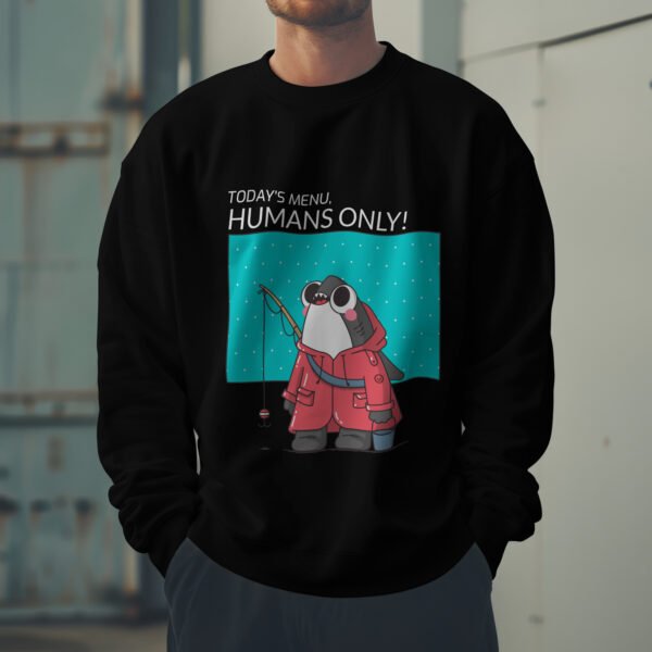 Premium Unisex Crewneck Sweatshirt – 'Today's Menu: Humans Only' Funny Shark Graphic Pullover - Image 3